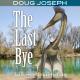 The Last Bye by Doug Joseph (logo)
